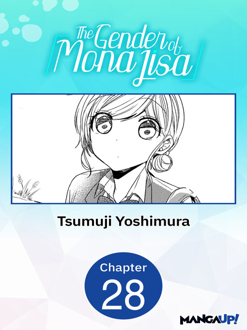 Title details for The Gender of Mona Lisa, Chapter 28 by Tsumuji Yoshimura - Available